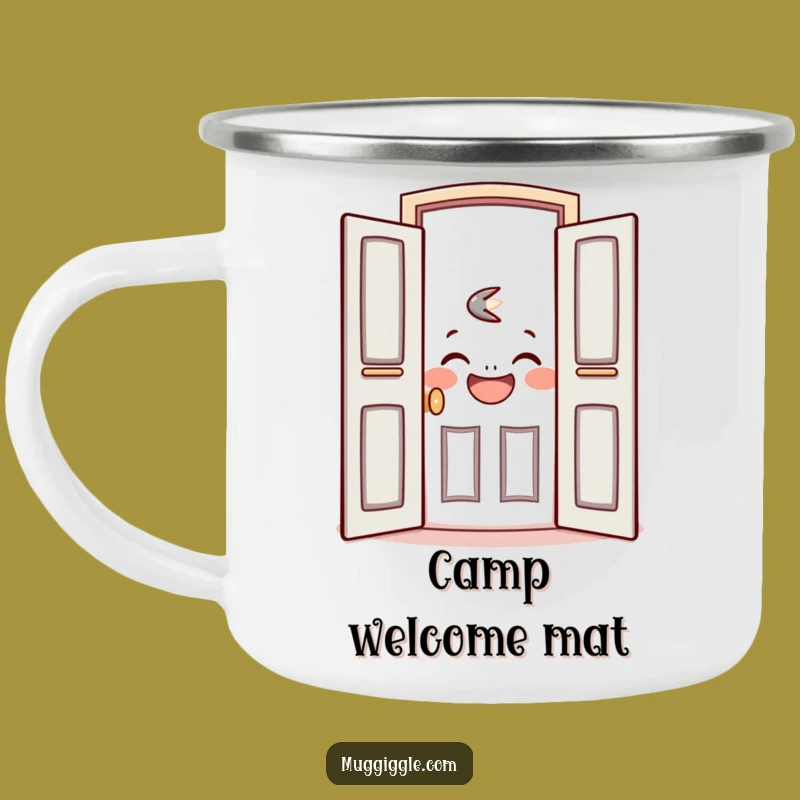 Funny Welcoming Camp Mug - Open the Day with Cheer!
