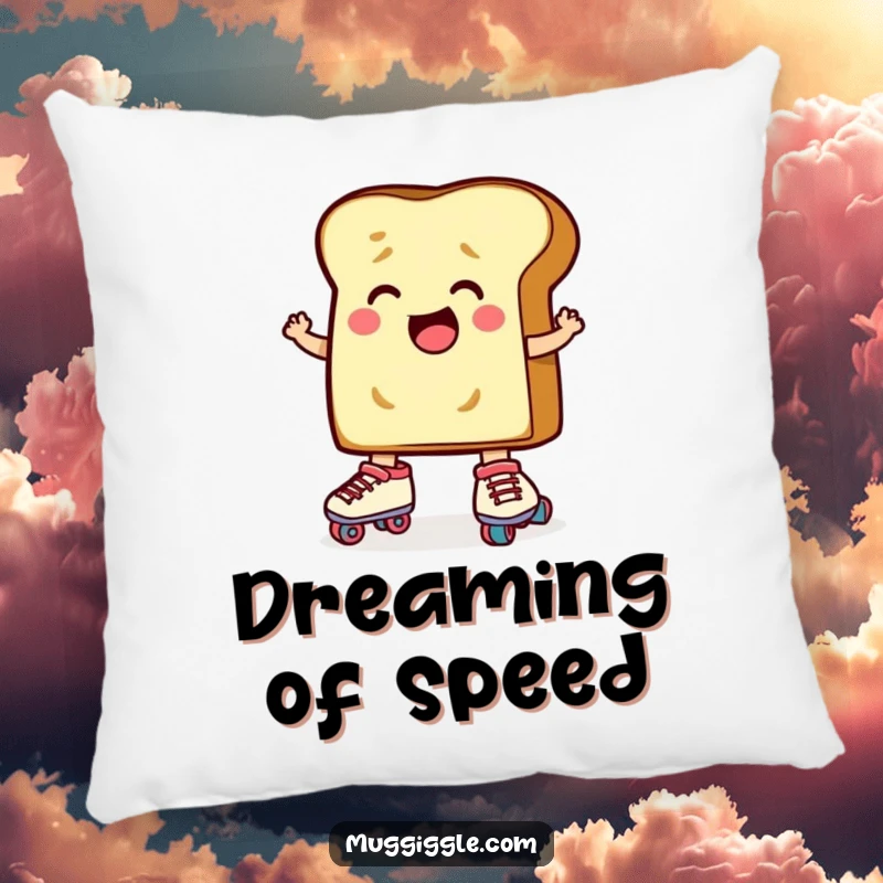 Funny Toast Roller Skates Pillow: A determined slice of toast character comically attempting roller skates, a soft and encouraging cushion.