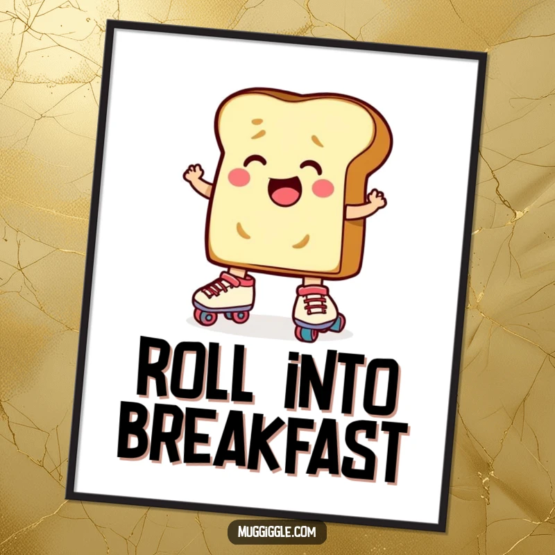 Funny Toast Roller Skates Digital Art Print: A determined slice of toast character comically trying to put on roller skates, inspiring art.