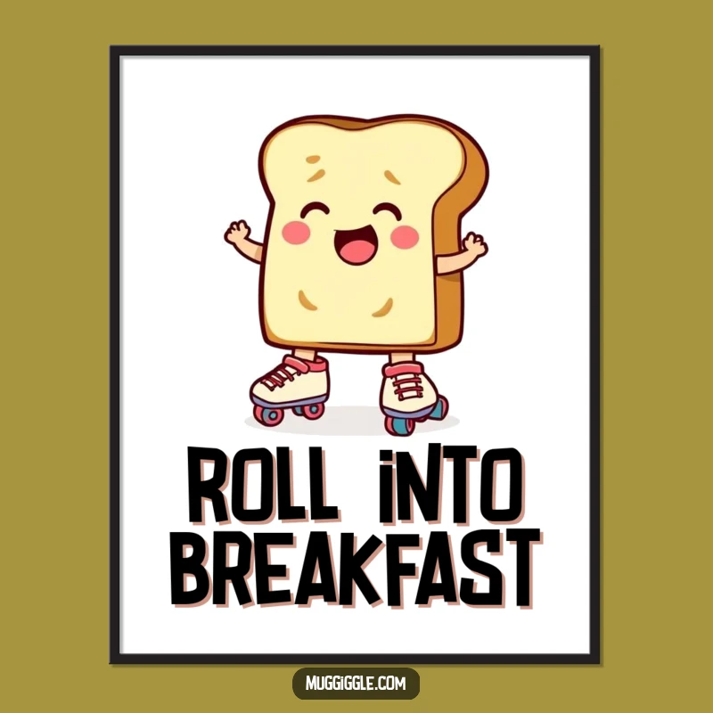 Funny Toast Roller Skates Digital Art: Determined Cartoon Print