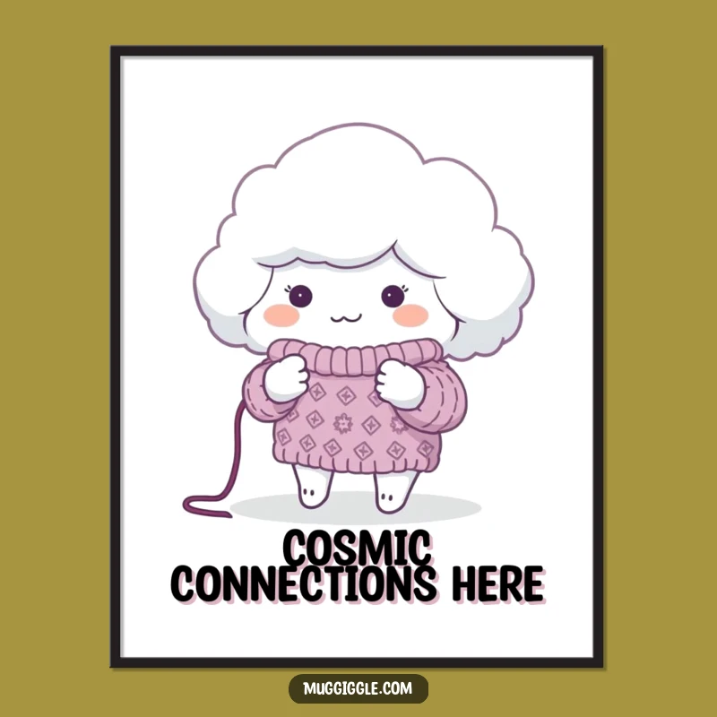 Funny Cloud Knitting Poster: Humorous Wall Art and Eco-Conscious Gift