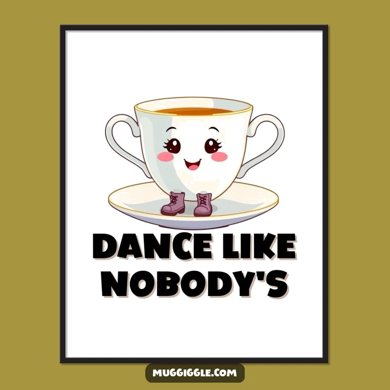 Funny Tap-Dancing Teacup Poster: Whimsical Boots Art Print Gift