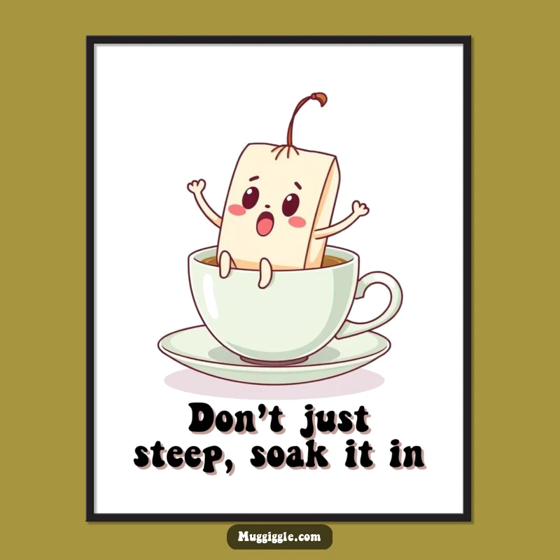 Funny Free Printable Teabag Wall Art - Surprised Kick of Decor Downloadable