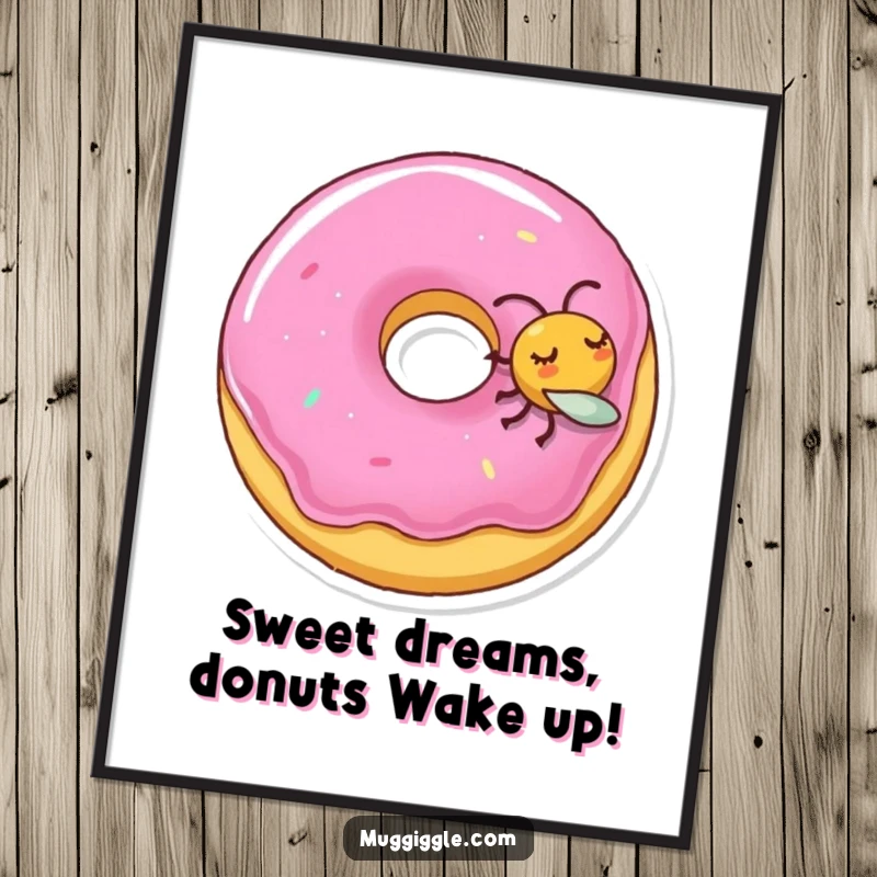 Funny Free Printable Wall Art: A sleeping donut character being nudged by a playful fly, creating a humorous and adorable scene for decor.