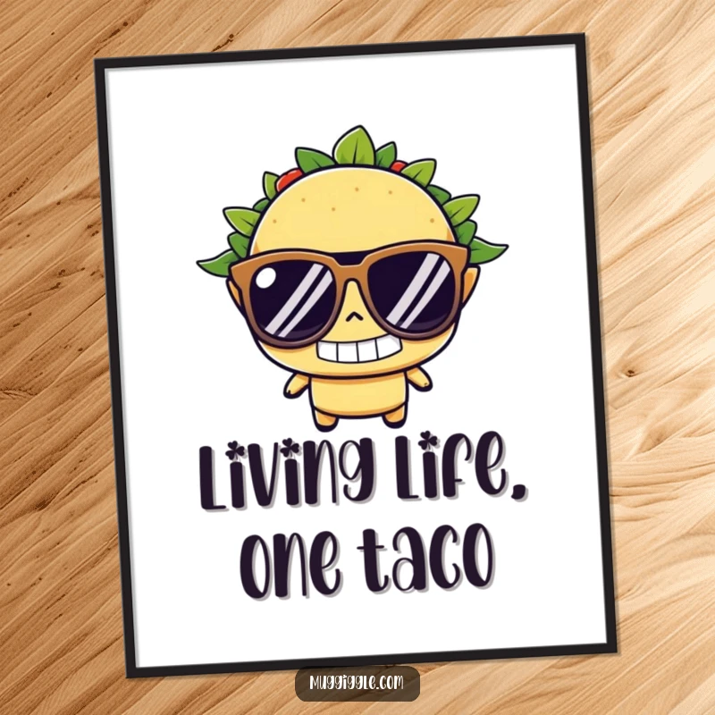 Funny Free Printable Wall Art: A determined taco character wearing oversized sunglasses radiates cool confidence, perfect for adding a humorous and bold touch.
