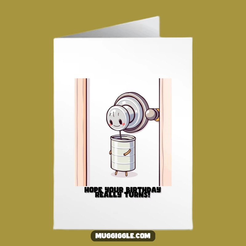 Free Printable Birthday Card: Door Knob vs Can - Funny Downloadable Gift