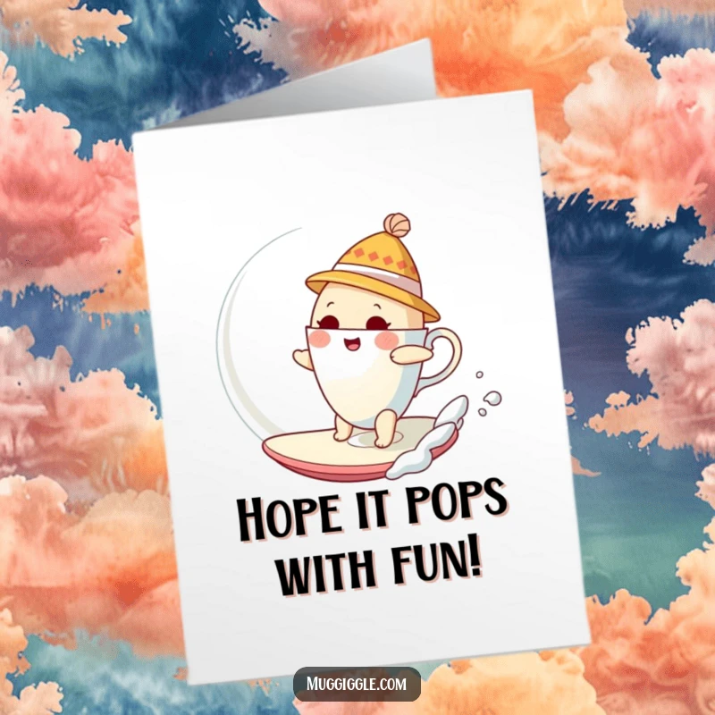 Funny Free Printable Birthday Card, bewildered teacup in a tiny hat surfing a giant bubble, whimsical and playful.
