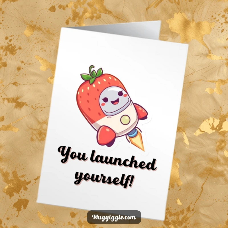 Funny Free Printable Congratulations Card, strawberry in a tiny rocket ship, wobbling adventurously, celebrating success in space.