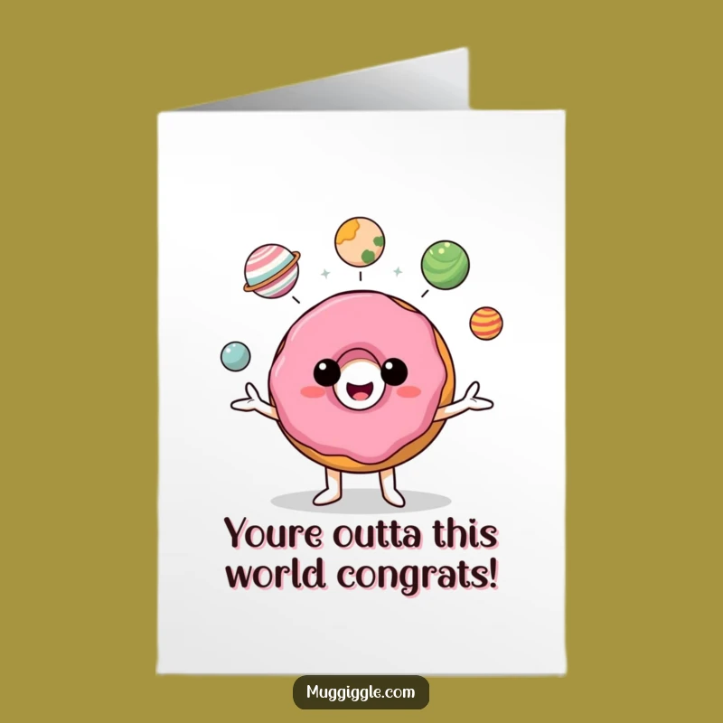 Free Printable Donut Congrats Card: Funny Juggling Planets Downloadable!