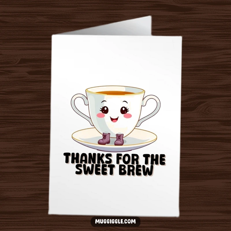 Funny Free Printable Thank You Card: Smiling teacup in tiny boots, joyfully tap-dancing on a saucer, showing thanks.