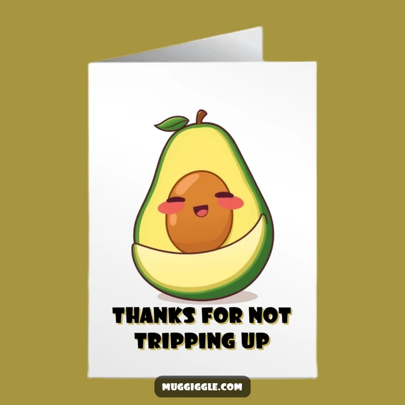 Free Printable Thank You Card: Clumsy Avocado Slip for Humorous Downloadable Gift