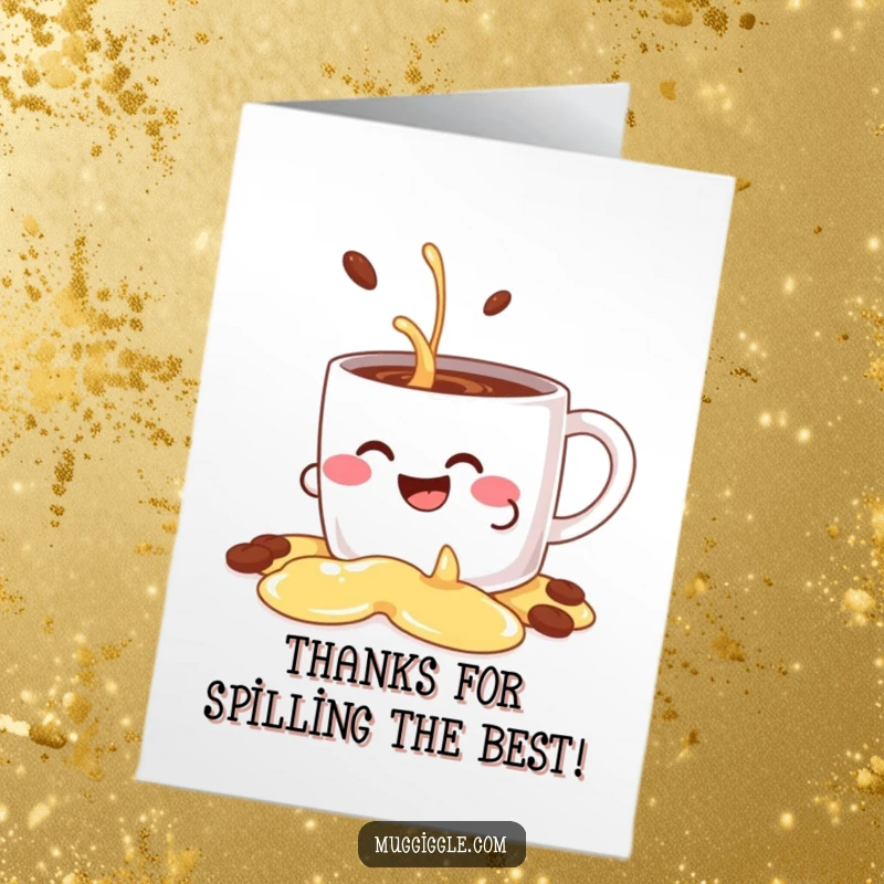 Funny Free Printable Thank You Card: A giggling coffee mug character joyfully spills its coffee as a token of thanks.