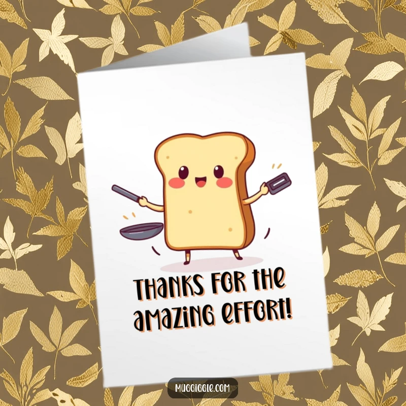 Funny Free Printable Thank You Card: Brave toast character juggling pans, showing sincere appreciation with a smile.
