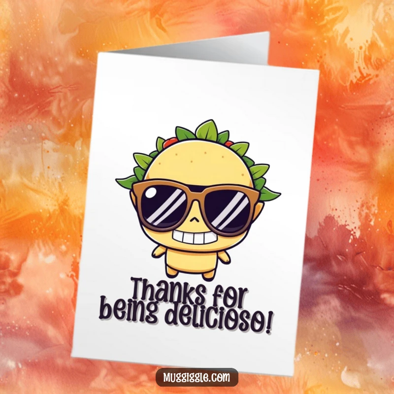 Funny Free Printable Thank You Card: A taco with sunglasses beams, sending a cool and stylish thank you, perfect for a memorable message.
