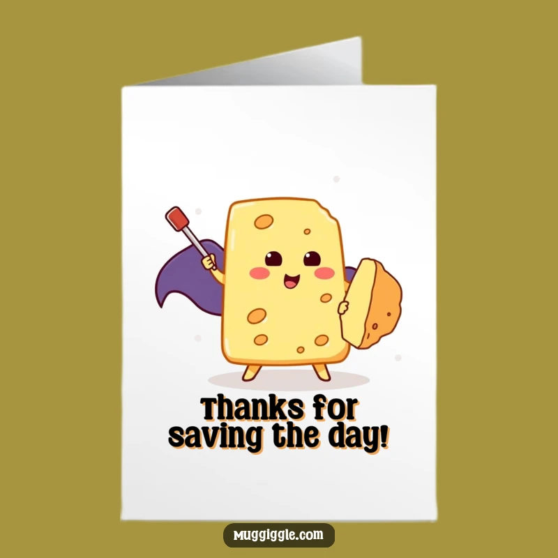 Free Printable Thank You Card: Grateful Cheese Hero - Funny Downloadable Gift