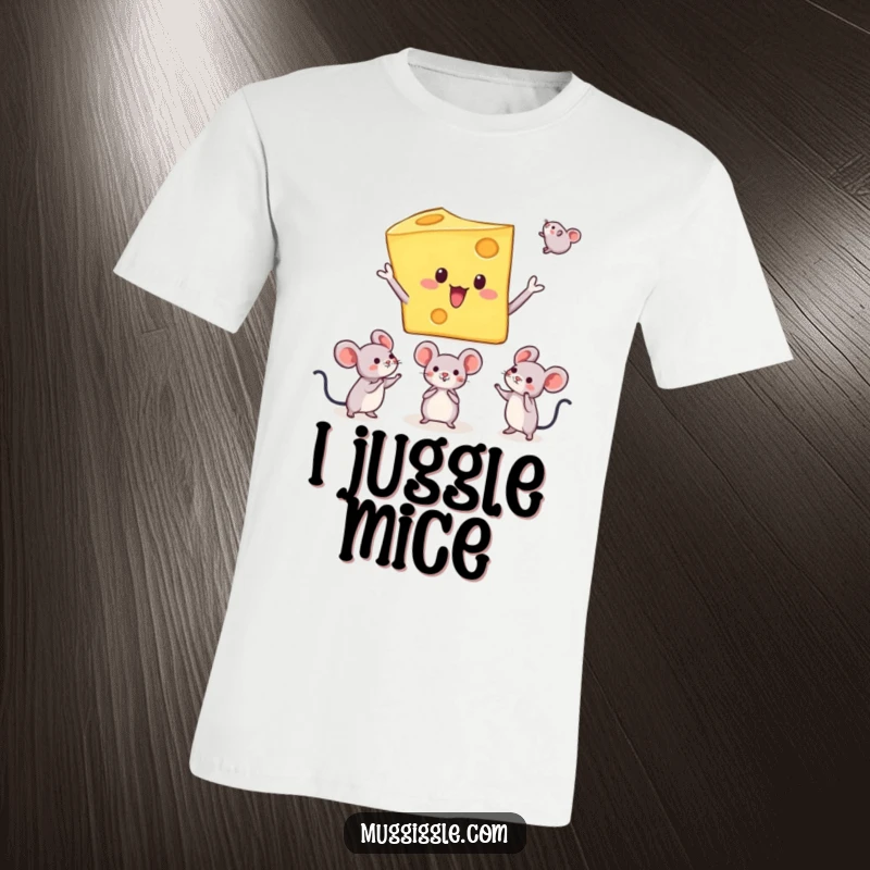 Funny t-shirt featuring a cheese character juggling small mice, capturing a moment of comical surprise and unexpected dexterity.